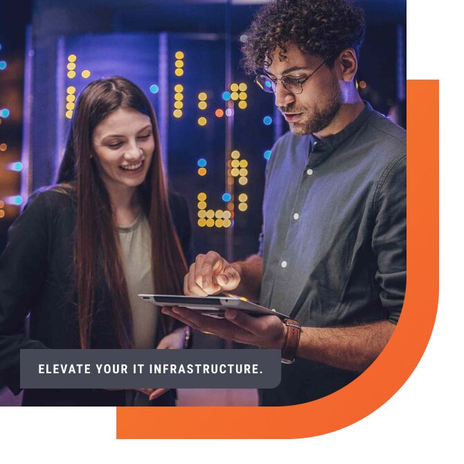 Elevate your IT infrastructure.